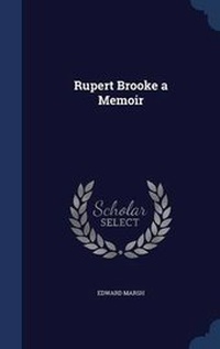 Enlarge image Cover: Rupert Brooke a Memoir - Sagwan Press