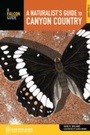 Cover: Naturalist's Guide to Canyon Country - Falcon Press Publishing