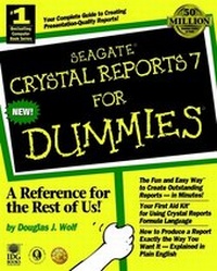 Enlarge image Cover: Seagate Crystal Reports 7 For Dummies - Hungry Minds Inc,U.S.