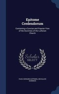 Cover: Epitome Credendorum - Sagwan Press