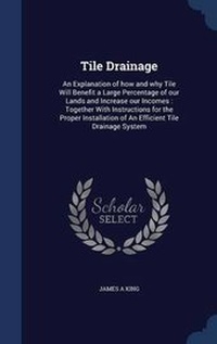 Enlarge image Cover: Tile Drainage - Sagwan Press