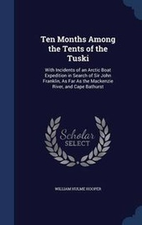 Abbildung von: Ten Months Among the Tents of the Tuski - Sagwan Press