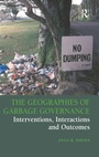Cover: The Geographies of Garbage Governance - Routledge