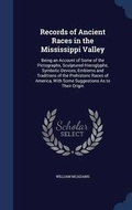 Cover: Records of Ancient Races in the Mississippi Valley - Sagwan Press