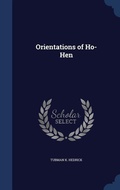 Cover: Orientations of Ho-Hen - Sagwan Press