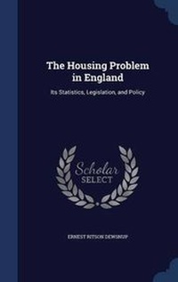 Enlarge image Cover: The Housing Problem in England - Sagwan Press