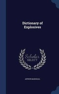 Cover: Dictionary of Explosives - Sagwan Press