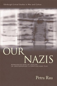 Enlarge image Cover: Our Nazis - Edinburgh University Press