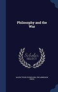 Cover: Philosophy and the War - Sagwan Press