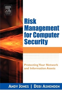 Enlarge image Cover: Risk Management for Computer Security - Butterworth-Heinemann