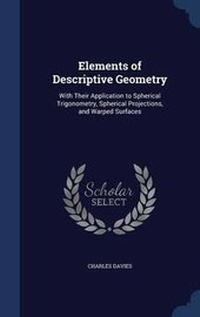 Abbildung von: Elements of Descriptive Geometry - Sagwan Press
