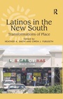 Cover: Latinos in the New South - Routledge