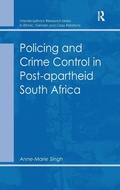Cover: Policing and Crime Control in Post-apartheid South Africa - Routledge
