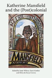Enlarge image Cover: Katherine Mansfield and the (Post)Colonial - Edinburgh University Press