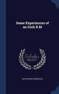 Enlarge image Cover: Some Experiences of an Irish R.M - Sagwan Press