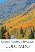 Cover: Scenic Routes & Byways (TM) Colorado - Globe Pequot Press