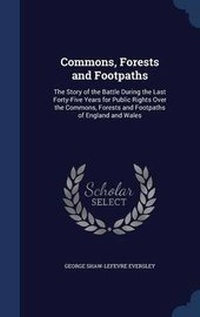 Enlarge image Cover: Commons, Forests and Footpaths - Sagwan Press