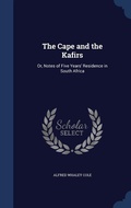Cover: The Cape and the Kafirs - Sagwan Press