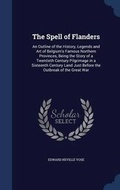 Cover: The Spell of Flanders - Sagwan Press