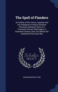 Enlarge image Cover: The Spell of Flanders - Sagwan Press