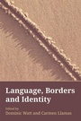Cover: Language, Borders and Identity - Edinburgh University Press