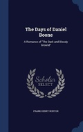 Cover: The Days of Daniel Boone - Sagwan Press