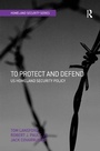 Cover: To Protect and Defend - Routledge