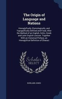 Abbildung von: The Origin of Language and Nations - Sagwan Press