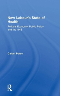Enlarge image Cover: New Labour's State of Health - Routledge