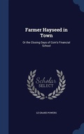 Cover: Farmer Hayseed in Town - Sagwan Press
