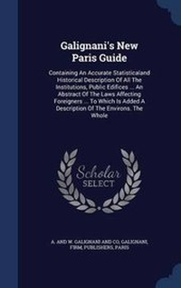 Enlarge image Cover: Galignani's New Paris Guide - Sagwan Press