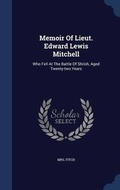 Cover: Memoir Of Lieut. Edward Lewis Mitchell - Sagwan Press