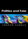 Cover: Politics and Fate - Polity Press
