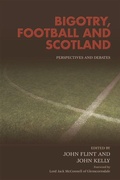 Cover: Bigotry, Football and Scotland - Edinburgh University Press