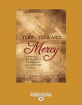 Cover: Turn Toward Mercy - ReadHowYouWant