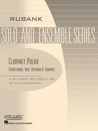 Abbildung von: Clarinet Polka: BB Clarinet Solo/Duet/Trio with Piano - Grade 2.5 - Rubank Publications
