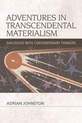 Cover: Adventures in Transcendental Materialism - Edinburgh University Press