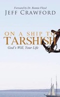 Cover: On a Ship to Tarshish - WestBow Press