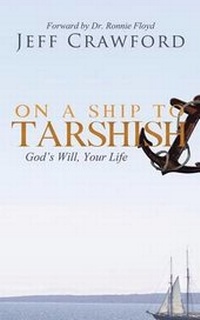 Enlarge image Cover: On a Ship to Tarshish - WestBow Press