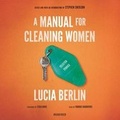 Cover: A Manual for Cleaning Women - Blackstone Publishing