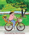 Cover: We Met on a Tuesday Morning - Brown Eyes Press