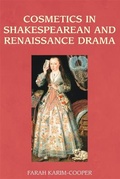 Cover: Cosmetics in Shakespearean and Renaissance Drama - Edinburgh University Press