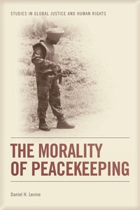 Enlarge image Cover: The Morality of Peacekeeping - Edinburgh University Press