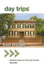 Cover: Day Trips (R) from Chicago - Globe Pequot Press