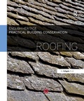 Cover: Practical Building Conservation: Roofing - Routledge