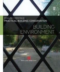 Enlarge image Cover: Practical Building Conservation: Building Environment - Routledge