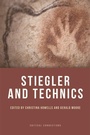 Cover: Stiegler and Technics - Edinburgh University Press