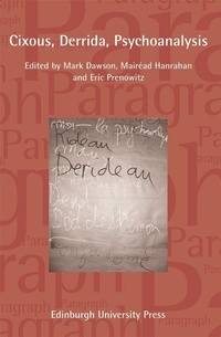 Enlarge image Cover: Cixous, Derrida, Psychoanalysis - Edinburgh University Press