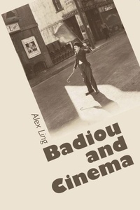 Enlarge image Cover: Badiou and Cinema - Edinburgh University Press