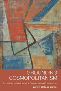 Enlarge image Cover: Grounding Cosmopolitanism - Edinburgh University Press